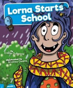 BookLife Readers Level 04 Blue: Lorna Starts School - Emilie Dufresne - 9781839272912