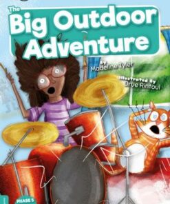 BookLife Readers Level 07 Turquoise: Big Outdoor Adventure - Madeline Tyler - 9781839273087
