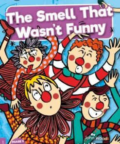 BookLife Readers Level 08 Purple: Smell That Wasn't Funny - John Wood - 9781839273131