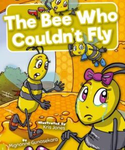 BookLife Readers Level 09 Gold: Bee Who Couldn't Fly - Mignonne Gunasekara - 9781839273995