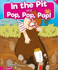 BookLife Readers Level 01 Pink: In The Pit and Pop Pop Pop! - Georgie Tennant - 9781839274206