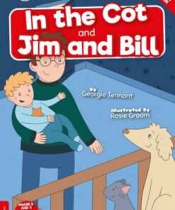 BookLife Readers Level 02 Red: In the Cot and Jim and Bill - Georgie Tennant - 9781839274299