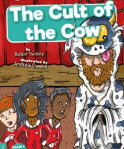 BookLife Readers Level 07 Turquoise: Cult of the Cow - Robin Twiddy - 9781839274336