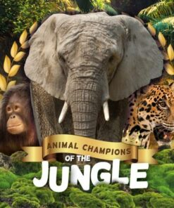 Animal Champions of the Jungle - Mignonne Gunasekara - 9781839274497
