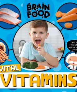 Brain Food: Vital Vitamins - John Wood - 9781839274862