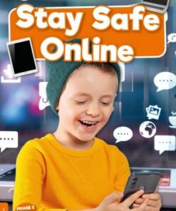 BookLife Non Fiction Readers Level 06 Orange: Stay Safe Online - William Anthony - 9781839279058