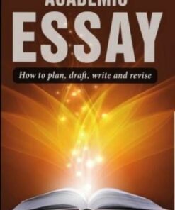The Academic Essay: How to Plan