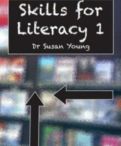 Skills Skills for Literacy 1 - Dr. Susan Young - 9781842854556
