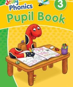 Jolly Phonics Pupil Book 3: In Precursive Letters - Sara Wernham - 9781844147182
