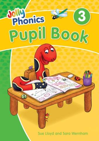 Jolly Phonics Pupil Book 3: In Precursive Letters - Sara Wernham - 9781844147182