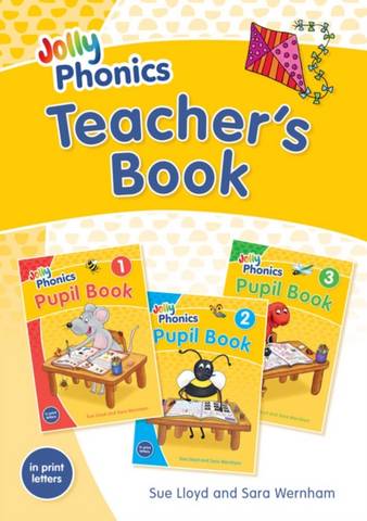 Jolly Phonics Teacher's Book: In Print Letters - Sara Wernham - 9781844147267