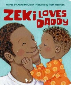 Zeki Loves Daddy - Anna McQuinn - 9781907825347