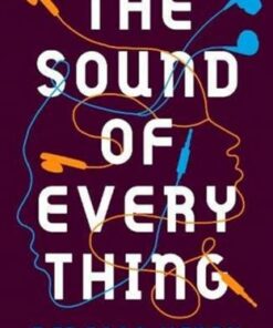The Sound of Everything - Rebecca Henry - 9781911427155
