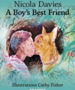 A Boy's Best Friend - Nicola Davies - 9781912654116