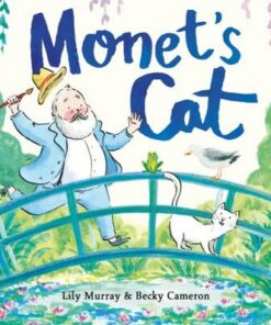 Monet's Cat - Lily Murray - 9781912785162