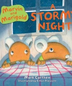 Marvin and Marigold: A Stormy Night - Mark Carthew - 9781912858040