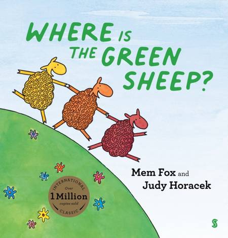 Where is the Green Sheep? - Mem Fox - 9781913348359
