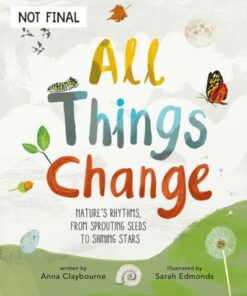 All Things Change: Nature's rhythms
