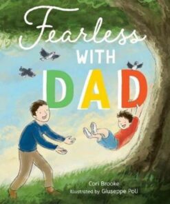Fearless with Dad - Cori Brooke - 9781913639518