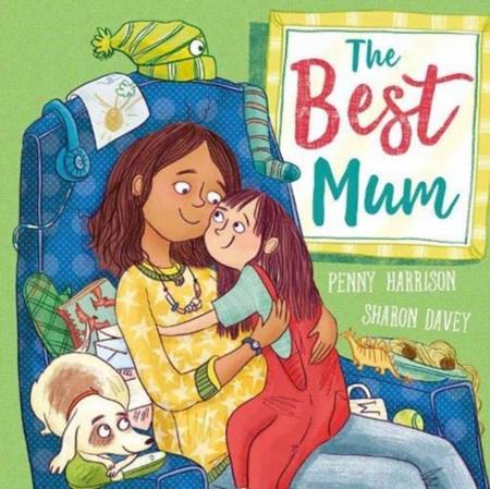The Best Mum - Penny Harrison - 9781913639624