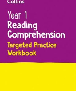 Year 1 Reading Comprehension Targeted Practice Workbook: Ideal for use at home (Collins KS1 Practice) - Collins KS1 - 9780008467555