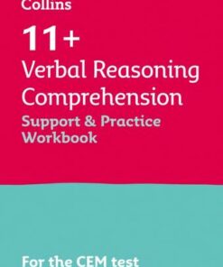 Collins 11+ - 11+ Verbal Reasoning Comprehension Support and Practice Workbook: For the CEM 2022 tests - Collins 11+ - 9780008497385