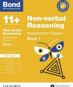 Bond 11+: Bond 11+ Non Verbal Reasoning Assessment Papers 10-11 years Book 1 -  - 9780192776433
