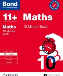 Bond 11+: Bond 11+ 10 Minute Tests Maths 10-11 years - Andrew Baines - 9780192778383