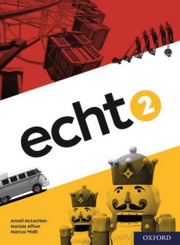 Echt 2 Student Book - Anneli McLachlan - 9780198494720