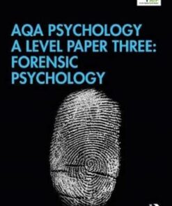 AQA Psychology A Level Paper Three: Forensic Psychology - Phil Gorman - 9780367403942