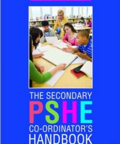 The Secondary PSHE Co-ordinator's Handbook - Colin Noble - 9780415470285