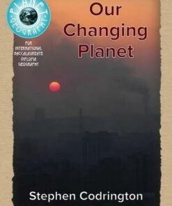 Our Changing Planet New Edition - Stephen Codrington - 9780648021056