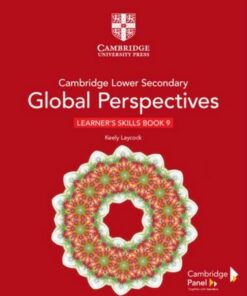 Cambridge Lower Secondary Global Perspectives Stage 9 Learner's Skills Book - Keely Laycock - 9781108790567