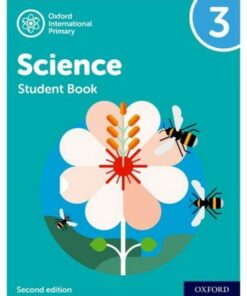 Oxford International Primary Science Second Edition: Student Book 3 - Deborah Roberts - 9781382006569