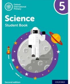 Oxford International Primary Science Second Edition: Student Book 5 - Deborah Roberts - 9781382006583