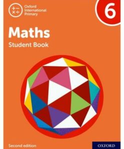 Oxford International Primary Maths Second Edition: Student Book 6 - Tony Cotton - 9781382006712