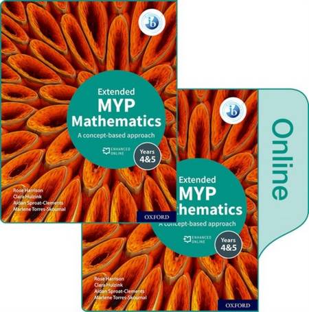 MYP Mathematics 4&5 Extended Print and Enhanced Online Book Pack - Rose Harrison - 9781382010917
