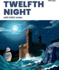Shakespeare for CSEC: Twelfth Night with CSEC Notes - Carol Clarke - 9781382011525