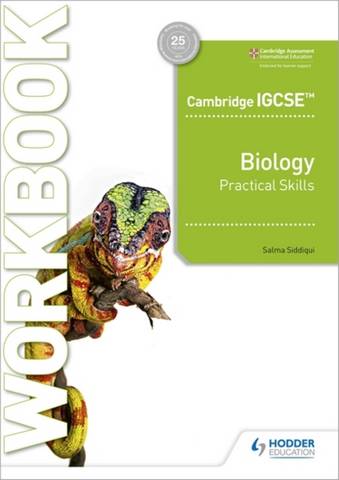 Cambridge IGCSE (TM) Biology Practical Skills Workbook - Salma Siddiqui - 9781398310469