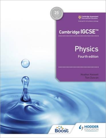 Cambridge IGCSE (TM) Physics 4th edition - Heather Kennett - 9781398310544