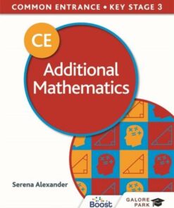 Common Entrance 13+ Additional Mathematics for ISEB CE and KS3 - Serena Alexander - 9781398321281