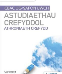 Fy Nodiadau Adolygu: CBAC Safon Uwch Astudiaethau Crefyddol - Athroniaeth Crefydd - Clare Lloyd - 9781398339941