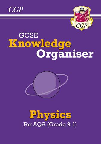 New GCSE Knowledge Organiser: AQA Physics (Grade 9-1) - CGP Books - 9781789084900