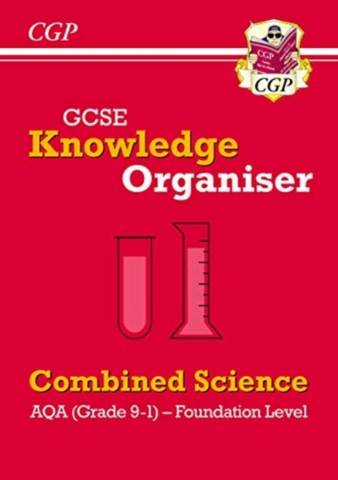 New GCSE Knowledge Organiser: AQA Combined Science - Foundation (Grade 9-1) - CGP Books - 9781789084917