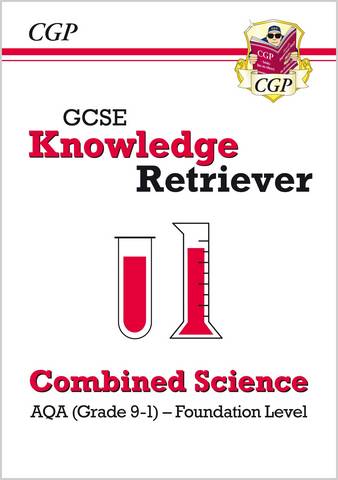New GCSE Knowledge Retriever: AQA Combined Science - Foundation (Grade 9-1) - CGP Books - 9781789084962