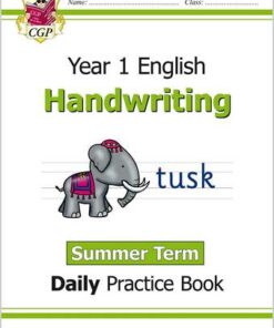 New KS1 Handwriting Daily Practice Book: Year 1 - Summer Term - CGP Books - 9781789085440