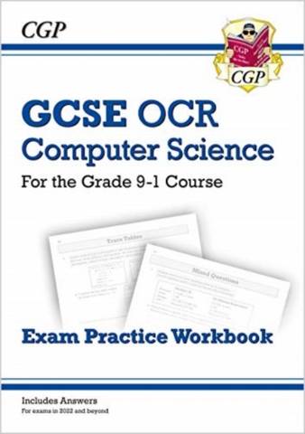 New GCSE Computer Science OCR Exam Practice Workbook - for exams in 2022 and beyond - CGP Books - 9781789085570