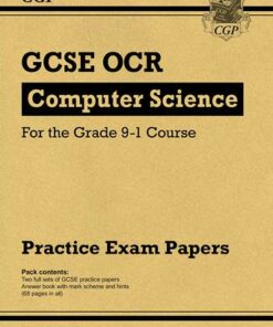 New GCSE Computer Science OCR Practice Papers - for exams in 2022 and beyond - CGP Books - 9781789085617