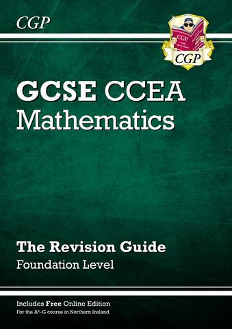 New CCEA GCSE Maths Revision Guide: Foundation (with Online Edition) - CGP Books - 9781789085631