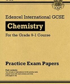 New Edexcel International GCSE Chemistry Practice Papers - for the Grade 9-1 Course - CGP Books - 9781789086829